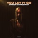 You Let It Go Extended Mix Single