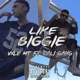 Like Biggie feat Cali Gang Single