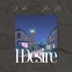 I Desire feat Paul Deen Single