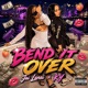 Bend It Over Single