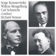 Serge Koussevitzky Willem Mengelberg Carl Schuricht Conduct