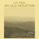 Live from an Old Mountain with John Strom Single