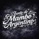 Junte de Mambo Argentino feat Sikarion 66 JUANMA Es el Sune mami Toda la plata KIKU GF Single