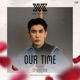 Our Time เพลงจากละคร เวลากามเทพ Single