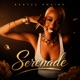 Serenade feat Dekingbeatz beatzbyfrank Beatzvampire Single
