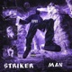 Striker man Single