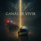 Ganas de Vivir Single