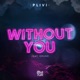 Without You Single