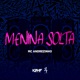 Menina Solta Single