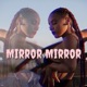 Mirror Mirror Single