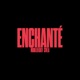 Enchanté Single