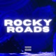 Rocky Roads Single