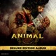 ANIMAL Telugu Deluxe Edition Album