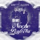 La Noche Está Perfecta feat Galante Single