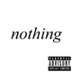 Nothing Single