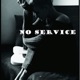 No Service Single