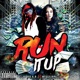 Run It Up feat Meggylapz Single