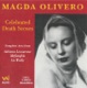 Magda Olivero Celebrated Death Scenes Complete Acts from Adriana Lecouvreur Mefistofele and La Wally