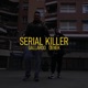 Serial Killer Single