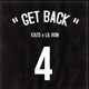 Get Back feat Lil Ron da Don Single