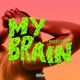 My BRAIN feat K J Sáturn umo ren Single