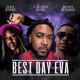 BEST DAY EVA feat Love Jones Benny Blessed Single