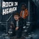 Rich In Heaven Single