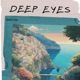 Deep Eyes Single