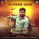 Kodiyil Oruvan Theme Song From Kodiyil Oruvan Single