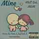 Mine feat Constantine JayMob Single