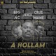 A Hollam feat BIG AC Cruz Waine Jr Single