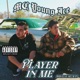Player In Me Single