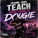 Teach you how to dougie Single