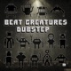 Beat Creatures Dubstep