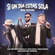 Si Un Día Estás Sola En Vivo Single