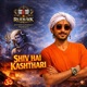 Shiv Hai Kashthari Single