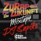 Mixtape Zu Rap für die Zukunft feat Angst96 BalkanoO Behnke FreiWärts RispectA Larry Läng Gotopia Bader Club Mix Bajazzo Presents DJ SAPIKO EP
