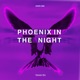 Phoenix In the Night Single