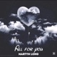 All for you Radio Edit Single