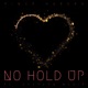 No Hold Up feat Shavaun Marie Single
