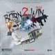 Born 2 Win feat Cali Bear Single