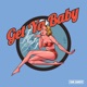 Get Ya Baby Single