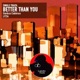 Better Than You Single