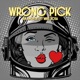 Wrong Pick feat Mike Kosa Single