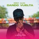 Dando Vuelta Single