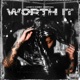 Worth It Single
