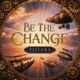 Be the Change Single
