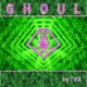 Ghoul Single