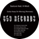 Gotta Keep On Moving Remixes Incl Giovanni Ikome Remix feat K Modi