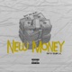 New Money feat DJ Higher LvL Single